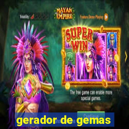 gerador de gemas